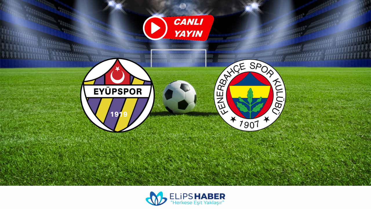 Sel Ukspor Ey Pspor Fenerbah E Ma Canl Izle Elips Haber