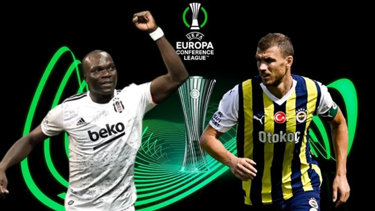 Beşiktaş ve Fenerbahçe nin Konferans Ligi ndeki rakipleri belli oldu