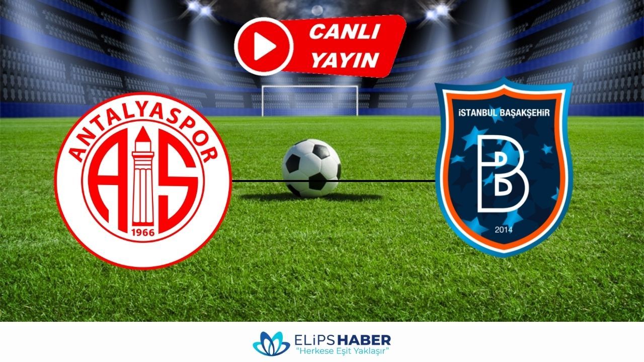 Taraftarium24 | Antalyaspor – Başakşehir maçı canlı izle