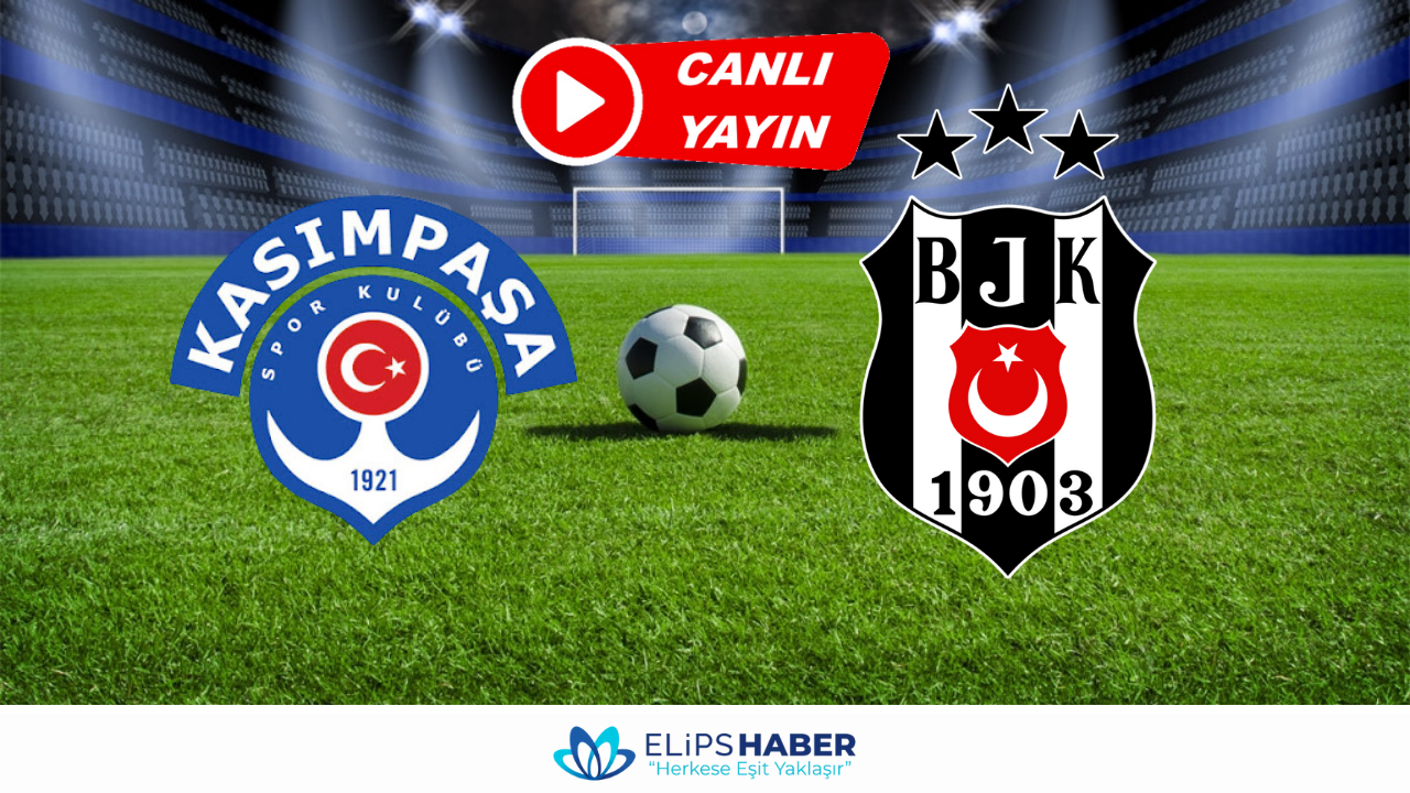 Justin TV | Kasımpaşa - Beşiktaş maçı canlı izle