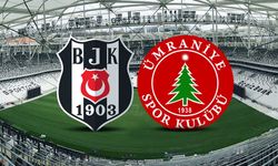 Beşiktaş, Ümraniyespor maçı ne zaman?