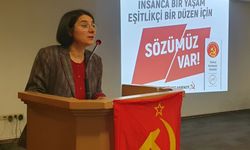 TKH Başkanı Aysel Tekerek: Ülkenin solu güçlenmedikçe bu tablo değişmez