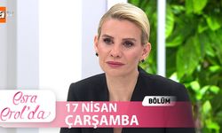 Esra Erol'da 17 Nisan: Neler yaşandı? Esra Erol'da 17 Nisan 2024 bölümü izle