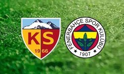 Kayserispor - Fenerbahçe maçında ilk 11'ler belli oldu!