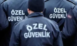 Özel Güvenlik Hizmetleri Kanunu'nda değişiklik