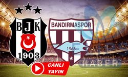 Beşiktaş - Bandırmaspor maçı izle [CANLI]