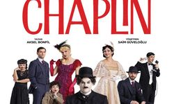 Charlie Chaplin Türkiye’de ilk kez sahnede