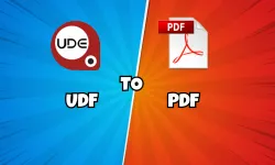 UDF dosyaları nasıl açılır ve PDF'ye dönüştürülür?