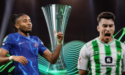UEFA Konferans Ligi’nde dev final: Real Betis ile Chelsea karşı karşıya