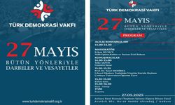 Türk Demokrasi Vakfı'ndan 27 Mayıs Paneli: Darbeler ve vesayetler tartışılacak