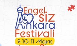 Engelsiz Ankara Festivali için geri sayım başladı