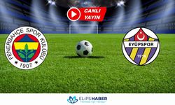 CANLI | Fenerbahçe 0 - 0 Eyüpspor