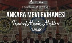 Ankara Mevlevihanesi’nde ‘İlahi Aşk’ konseriyle tasavvuf müziği buluşması
