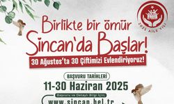Sincan’da toplu nikah töreniyle 30 Ağustos’ta 30 çift dünyaevine girecek