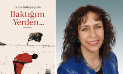 Ferda Balkaya Çetin'den yeni bir kitap: Baktığım Yerden