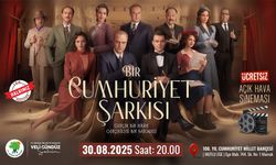 Mamak’ta Zafer Bayramı coşkusu ‘Bir Cumhuriyet Şarkısı’ filmiyle yaşanacak