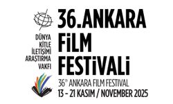 36. Ankara Film Festivali’nde Ulusal Uzun Metraj Yarışması filmleri açıklandı