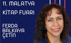 Ferda Balkaya Çetin, Malatya Kitap Fuarı’nda okurlarıyla buluşacak
