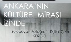 Üç mimardan fotoğraf, suluboya ve dijital çizimle Ankara Kültür Mirası Sergisi