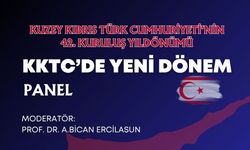 KKTC’nin 42. Yılında 'Yeni Dönem' paneli Ankara’da düzenlenecek