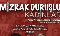 Mızrak Duruşlu Kadınlar, 3 Aralık’ta Ankara’da Sahne Alacak