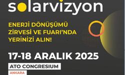 Ankara’da güneş enerjisi ve bağlantılı teknolojilerin geleceğine odaklanacak zirve düzenlenecek