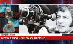 Övünç Zaman: Metin Erksan, hikâyeyi değil sistemi filme çeken yönetmen