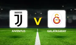 Galatasaray-Juventus maçı ne zaman, saat kaçta, hangi kanalda?