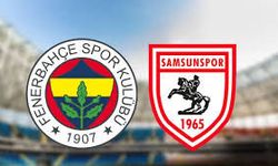 Fenerbahçe-Samsunspor maçı ne zaman, saat kaçta, hangi kanalda?