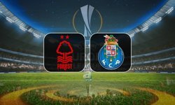 Nottingham Forest - FC Porto maçı ne zaman, saat kaçta, hangi kanalda?