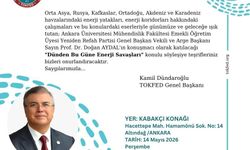 Enerji savaşları Ankara’da masaya yatırılacak