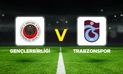 Gençlerbirliği - Trabzonspor karşılaşmasında ilk 11’ler belli oldu