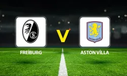 UEFA Avrupa Ligi'nde final günü: Freiburg - Aston Villa maçı ne zaman saat kaçta hangi kanalda?