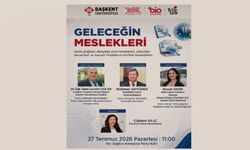Başkent Üniversitesinden adaylar için ‘Geleceğin Meslekleri’ buluşması