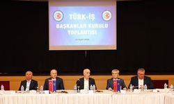 TÜRK-İŞ Başkanlar Kurulu'ndan 'vergide adalet' çağrısı