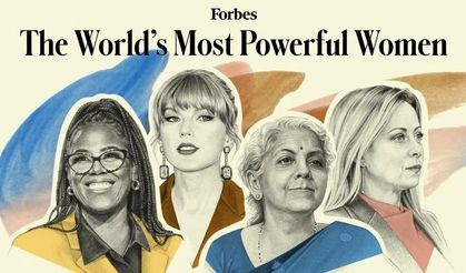 Forbes, 2023 yılının 'Dünyanın En Güçlü Kadınları' listesini açıkladı