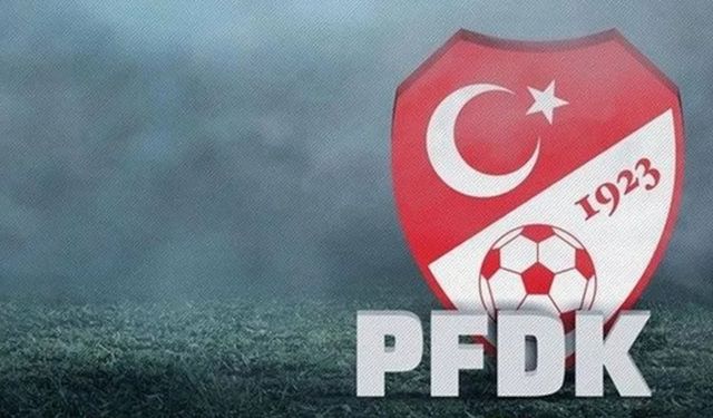 PFDK sevkleri açıklandı