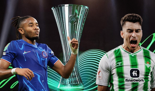 UEFA Konferans Ligi’nde dev final: Real Betis ile Chelsea karşı karşıya