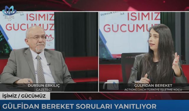 İşletme Koçu Gülfidan Bereket, mesleki sırlarını ve başarının anahtarını Elips TV’de anlattı