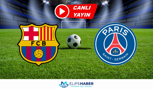 Justin TV | Barcelona - PSG maçı canlı izle