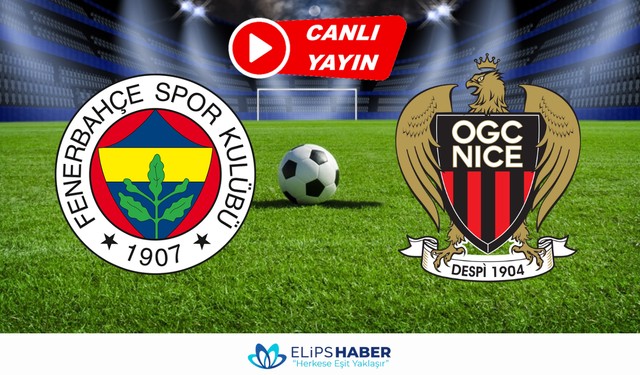 Taraftarium24 | Fenerbahçe - Nice maçı canlı izle