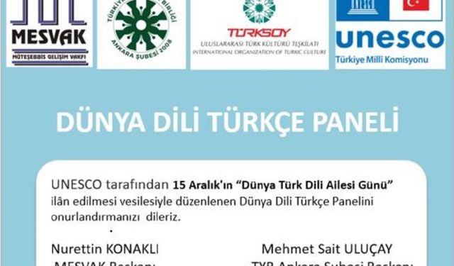 UNESCO’nun ilan ettiği gün kapsamında Dünya Dili Türkçe Paneli düzenleniyor