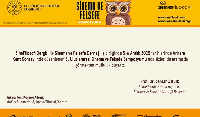 8. Uluslararası Sinema ve Felsefe Sempozyumu Ankara’da gerçekleştirilecek