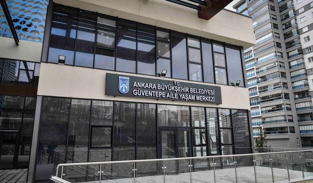 Başkent’te aile yaşam merkezlerine bir yenisi daha ekleniyor