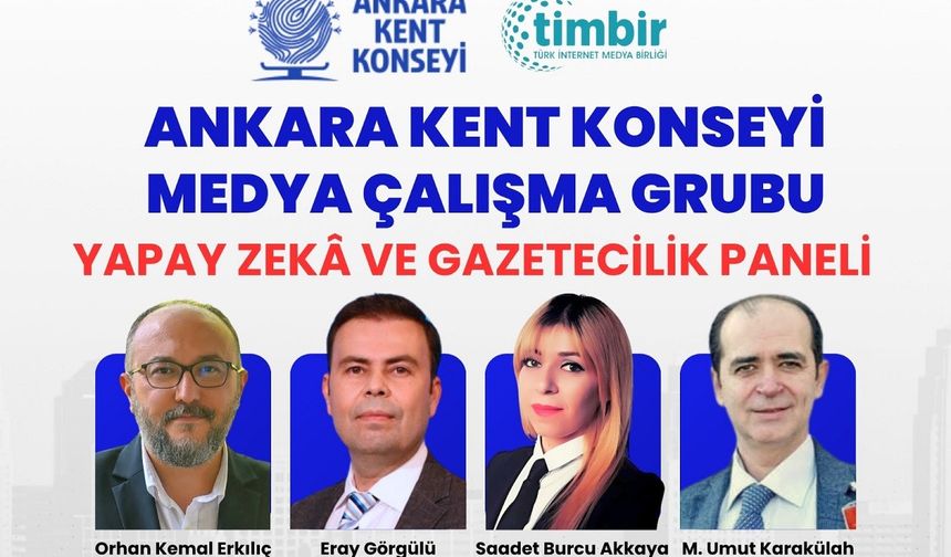 Ankara Kent Konseyi’nden Yapay Zeka ve Gazetecilik Paneli