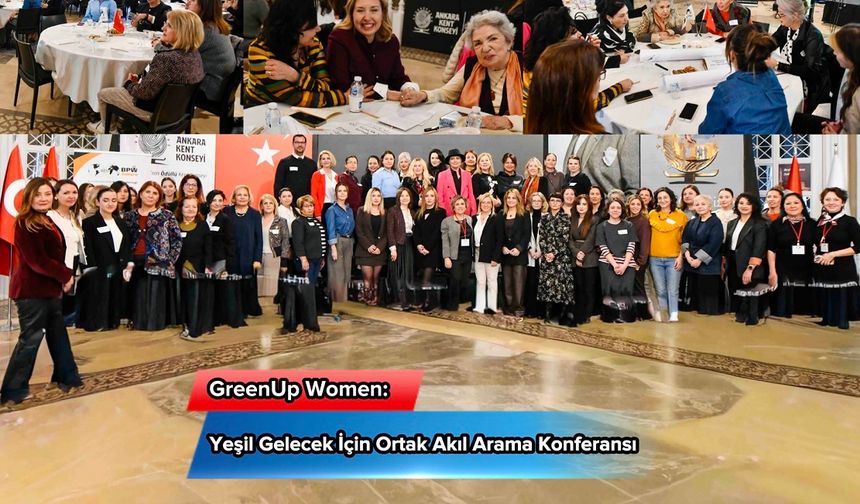 Kadınlardan yeşil gelecek için ortak akıl