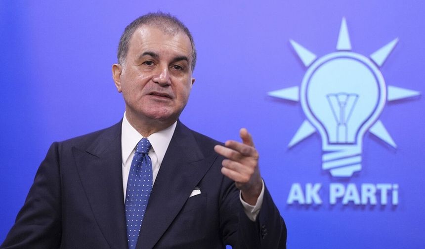Ömer Çelik'ten CHP'ye '128 milyar dolar' tepkisi: Yalan siyaseti bir kez daha çöktü