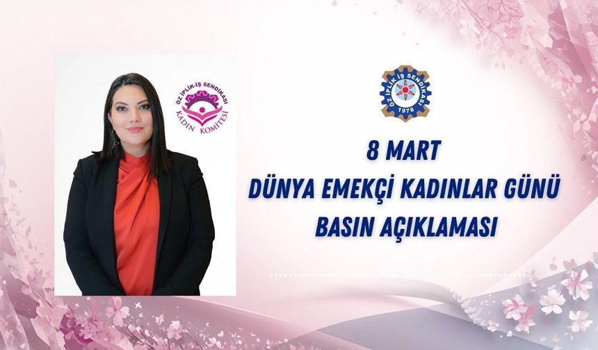 Fulya Pınar Özcan: Kadın emeği görünür olmalı, eşitlik güçlenmeli