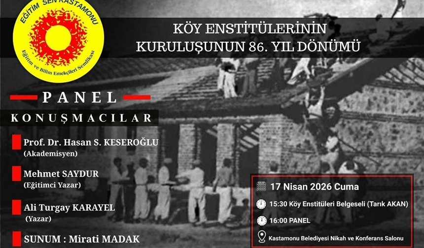 Köy Enstitüleri, 86. kuruluş yılında Kastamonu’da panelde değerlendirilecek